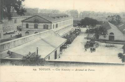 CPA FRANCE 83 " Toulon, Cité Montéty, Arsenal de terre"