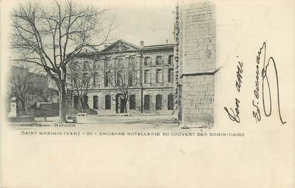 CPA FRANCE 83 " St Maximin, Ancienne hôtellerie du Couvent des Dominicains"