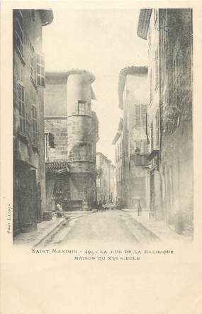 CPA FRANCE 83" St Maximin, Rue de la Basilique"