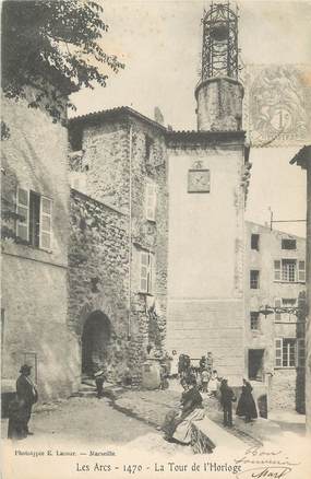 CPA FRANCE 83 "Les Arcs, La Tour de l'Horloge"