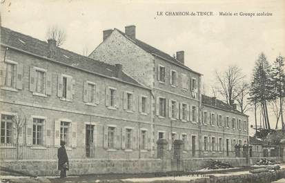 CPA FRANCE 43 " Le Chambon de Tence, Mairie et Groupe Scolaire"