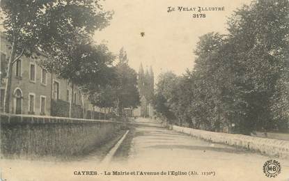 CPA FRANCE 43 " Cayres, La Mairie et l'Avenue de l'Eglise"