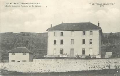 CPA FRANCE 43 "Le Monastier sur Gazeille, L'Ecole Ménagère Agricole et de Laiterie"