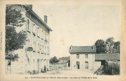 CPA FRANCE 43 " Monfaucon en Velay, La gare et l'Hôtel de la Gare"