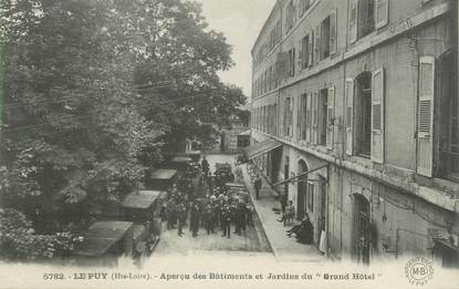 CPA FRANCE 43 " Le Puy en Velay, Aperçu des bâtiments et jardins du Grand Hôtel"