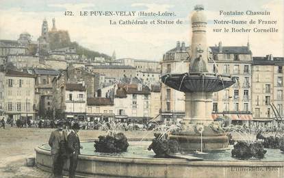CPA FRANCE 43 " Le Puy en Velay, La Cathédrale, la Fontaine Chassain et la Statue de Notre Dame de France"