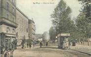 43 Haute Loire CPA FRANCE 43 " Le Puy en Velay, Place du Breuil"