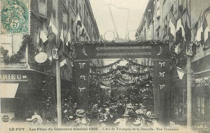 CPA FRANCE 43 " Le Puy en Velay, Les fêtes du concours musical de 1909 rue de Pannessac"