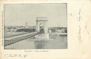 26 DrÔme CPA FRANCE 26 "Valence, Pont du Rhone" / Ed. J. Céas & Fils