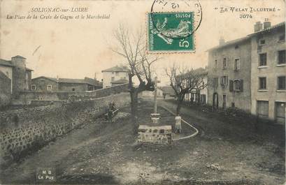 CPA FRANCE 43 " Solignac sur Loire, La place de la Croix de Gagne et le Marchédial"