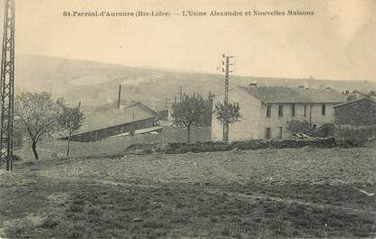 CPA FRANCE 43 " St Ferréol d'Auroure, L'Usine Alexandre et Nouvelles Maisons"