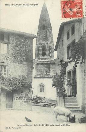 CPA FRANCE 43 " St Cirgues, Le vieux clocher"