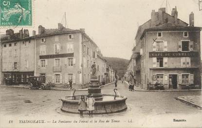 CPA FRANCE 43 " Yssingeaux, La Fontaine du Foirail et la Rue de Tence"