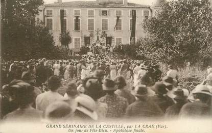 CPA FRANCE 83 " La Crau, Grand Séminaire de la Castille un jour de Fête Dieu"