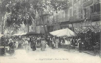 CPA FRANCE 83 " Draguignan, Haut du marché"