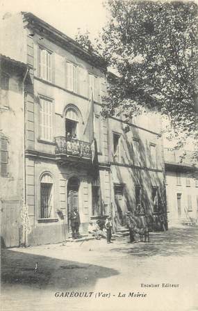 CPA FRANCE 83 " Garéoult, La Mairie"