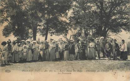 CPA FRANCE 83 " Pignans, Notre Dame des Anges, Le pélérinage du 02 juillet,la procession"