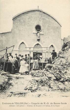 CPA FRANCE 83 "Environs de Toulon, Chapelle de Notre Dame de Bonne Garde"