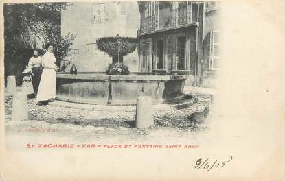 CPA FRANCE 83 " Saint Zacharie, Place et fontaine St Roch"