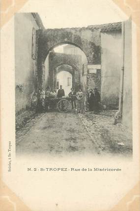 CPA FRANCE 83 " St Tropez, Rue de la Miséricorde"