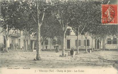 CPA FRANCE 83 " Villecroze, Champ de Foire, Les écoles"