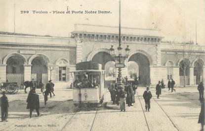 CPA FRANCE 83 " Toulon, Place et Porte Notre Dame" / TRAM