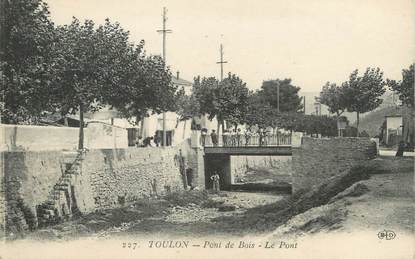 CPA FRANCE 83 " Toulon, Pont de Bois"