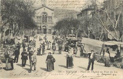 CPA FRANCE 83 " Toulon, Place de l'Eglise au Pont du Las"