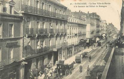 CPA FRANCE 44 " St Nazaire, La rue Ville ès Martin à la hauteur de l'Hôtel de Bretagne"