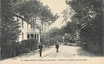 CPA FRANCE 44 " St Brévin l'Océan, Avenue du Centre vers la gare"