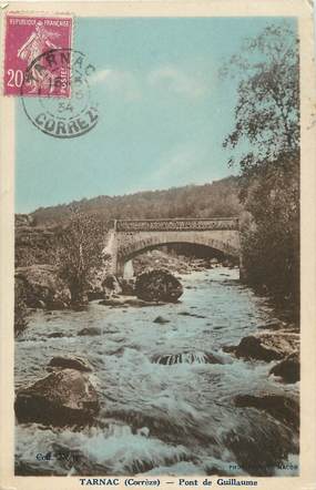 / CPA FRANCE 19 "Tarnac, pont de Guillaume"