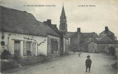 CPA FRANCE 44 " La Roche Blanche, Le bas du bourg"