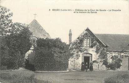 CPA FRANCE 44 "Bouée, Château de la Cour de Bouée, la chapelle et la maison du garde"