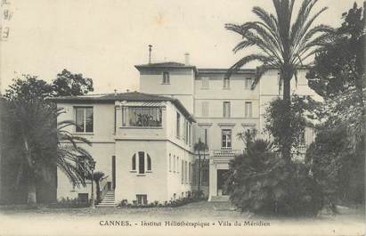 CPA FRANCE 06 " Cannes, Institut Héliothérapique, Villa du Méridien"
