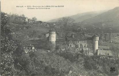 / CPA FRANCE 34 "Environs de Lamalou les Bains, château de Colombières"