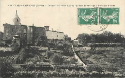 CPA FRANCE 69 " Chazay d'Azergues, Château des Abbés d'Ainay, le Fort St André et la Porte des Balmes"