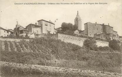 CPA FRANCE 69 " Chazay d'Azergues, Château des Vicomtes de Châtillon et la Vigne des Garçons"