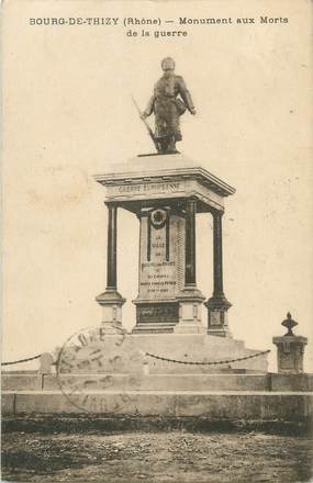 CPA FRANCE 69 " Bourg de Thizy, Le monument aux morts"