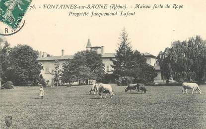 CPA FRANCE 69 "Fontaines sur Saône, Maison forte de Roye, Propriété Jacquemond Lafont"