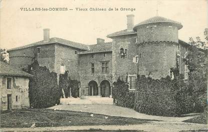 / CPA FRANCE 01 "Villars les Dombes, vieux château de la Grange"
