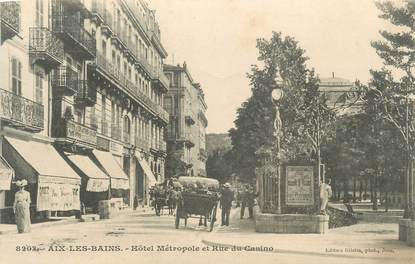 CPA FRANCE 73 " Aix les Bains, Hôtel Métropole et Rue du Casino"