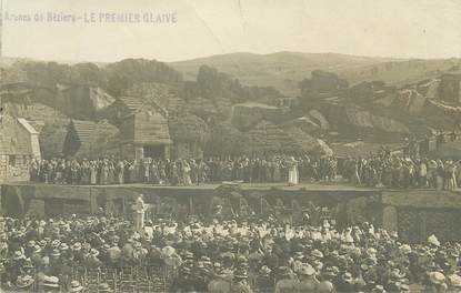 CARTE PHOTO FRANCE 34 " Béziers, Les arênes, Le Premier Glaive" / THEATRE