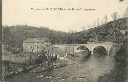 / CPA FRANCE 19 "Vigeois, le pont de Jargassou"