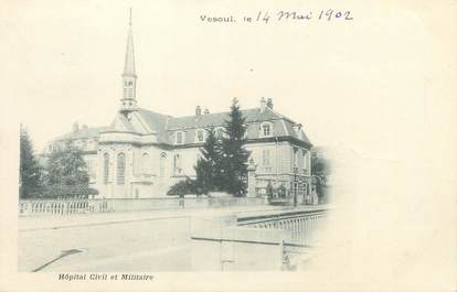 CPA FRANCE 70 " Vesoul, Hôpital civil"