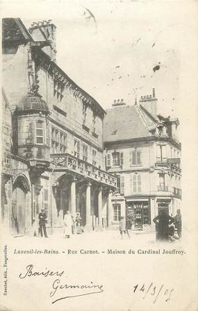 CPA FRANCE 70 " Luxeuil les Bains, Rue Carnot, maison du Cardinal Jouffroy"