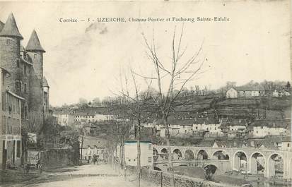 / CPA FRANCE 19 "Uzerche, château Pontier et faubourg Sainte Eulalie"