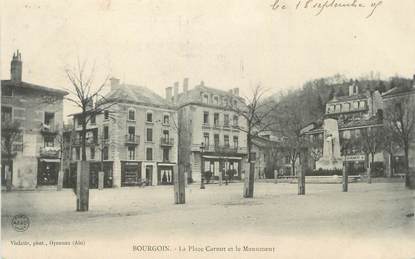 CPA FRANCE 38 " Bourgoin, La Place Carnot et le monument"