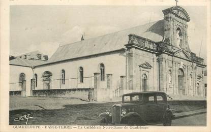 CPA GUADELOUPE "Basse Terre, la Cathésrale Notre Dame "