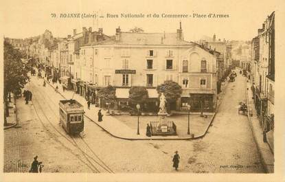 CPA FRANCE 42 " Roanne, Rues Nationale et Rue du Commerce, Place d'Armes" / TRAMWAY