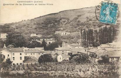 CPA FRANCE 42 "Chavanay, Quartier de la Chorerie et Usine Pilon"